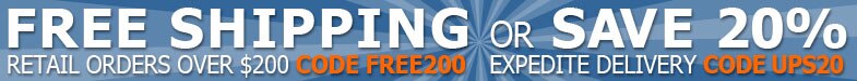 Get free shipping for retail orders of 200.00 or more with promo code FREE200. Get 20% off select expedite shipping with promo code UPS20. Some exclusions apply. Get free shipping for retail orders of 200.00 or more with promo code FREE200. Get 20% off select expedite shipping with promo code UPS20. Some exclusions apply.