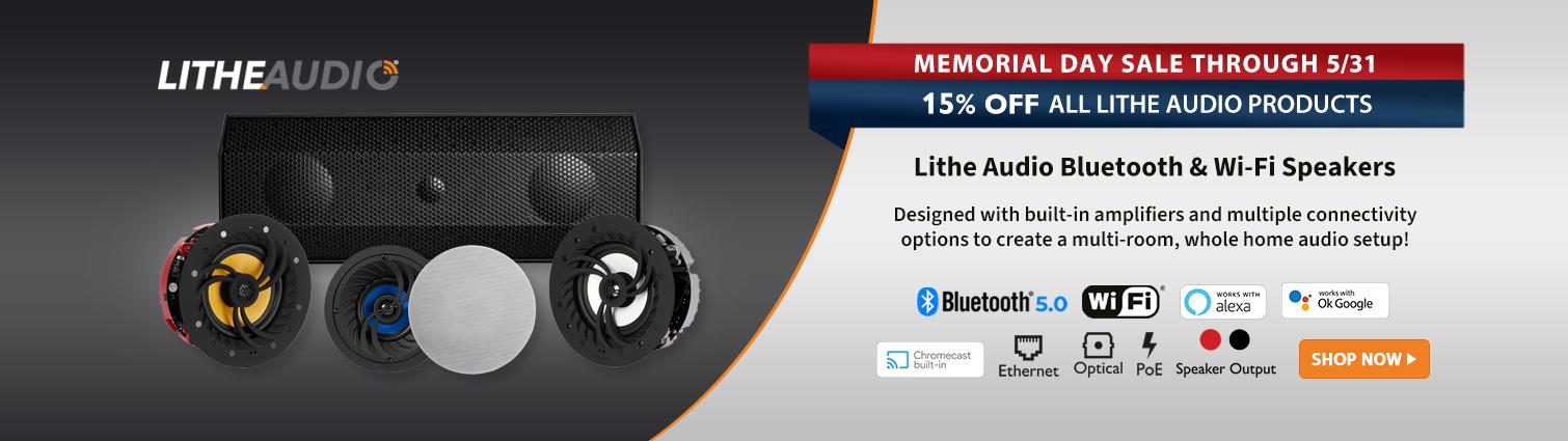 Memorial Day Sale Thru 5/31 - ALL Lithe Audio Products 15% OFF